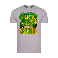 Vintage Zinc I don't need luck i've got skill st. patricks day Vintage Tee - FaDigitalArtStudio