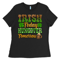 Black St. Patrick's Irish today hungover tomorrow Ladies Tee - OliviaCreatesArt