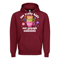 Burgundy too many kids not enough caffeine Zipper Hoodie - JahusDesignShop
