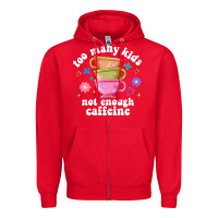Red too many kids not enough caffeine Zipper Hoodie - JahusDesignShop