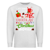 Oatmeal Heather i just want to drink hot chocolate watch christmas movies premium Premium Sweatshirt - baoMotion
