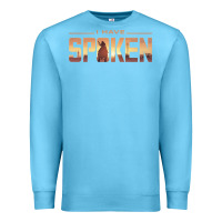 Ocean Blue i have spoken Premium Sweatshirt - baoMotion