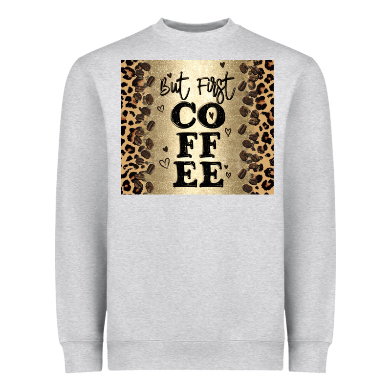 But First Coffee Heavyweight Sweatshirt by JahusDesignShop | Teevron