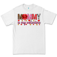 White Mommy is my valentine mother's day Premium Tee - HowdyJamesFarm