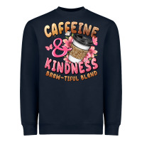 Navy caffeine and kindness brewtiful blend Heavyweight Sweatshirt - JahusDesignShop