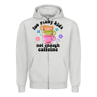 Dove Grey too many kids not enough caffeine Zipper Hoodie - JahusDesignShop