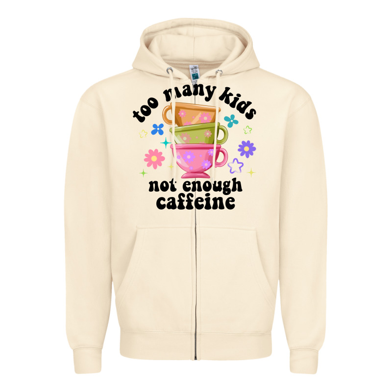 Too Many Kids Not Enough Caffeine Zipper Hoodie by JahusDesignShop | Teevron