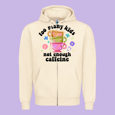 Too Many Kids Not Enough Caffeine Zipper Hoodie Designed By Jahusdesignshop