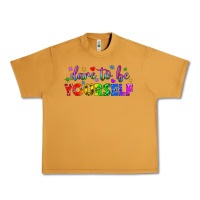 Peanut Butter Western Dare To Be Yourself LGBTQ Urban Heavy Tee - BundleAndBundleShop