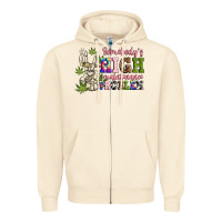 Sandshell somebody's high maintenance  problem Zipper Hoodie - JahusDesignShop