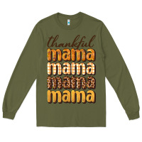 Thankful Mama Long Sleeve Tee | Teevron