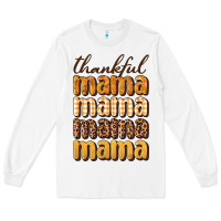 White thankful mama Long Sleeve Tee - BundleAndBundleShop