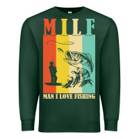 Fishing T  Shirt Milf Man I Love Fishing T  Shirt Premium Sweatshirt | Teevron