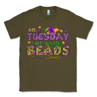 Army Green On Tuesday we wear beads Classic Tee - HowdyJamesFarm