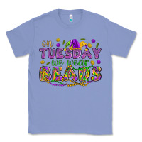 Colony Blue On Tuesday we wear beads Classic Tee - HowdyJamesFarm
