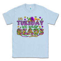 Dusty Blue On Tuesday we wear beads Classic Tee - HowdyJamesFarm