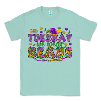 Seafoam On Tuesday we wear beads Classic Tee - HowdyJamesFarm