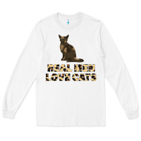 White Real Men Love Cats Long Sleeve Tee - Bettercallsaul