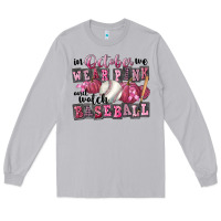 Moon Dust in october we wear pink and watch  baseball Long Sleeve Tee - FaDigitalArtStudio