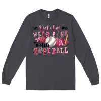 Smoke in october we wear pink and watch  baseball Long Sleeve Tee - FaDigitalArtStudio