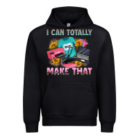 Black i can totally make that Urban Hoodie - RanaPortraitStore
