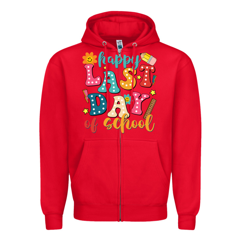 Happy Last Day Of School Zipper Hoodie by JahusDesignShop | Teevron