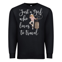 Black just a girl who loves to travel traveling women nomad t shirt Premium Sweatshirt - baoMotion