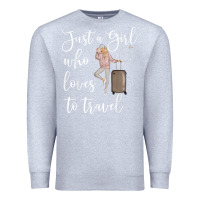 Heather Grey just a girl who loves to travel traveling women nomad t shirt Premium Sweatshirt - baoMotion