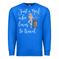 True Royal just a girl who loves to travel traveling women nomad t shirt Premium Sweatshirt - baoMotion