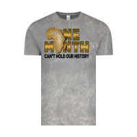 One Month Can't Hold Our History Vintage Tee | Teevron