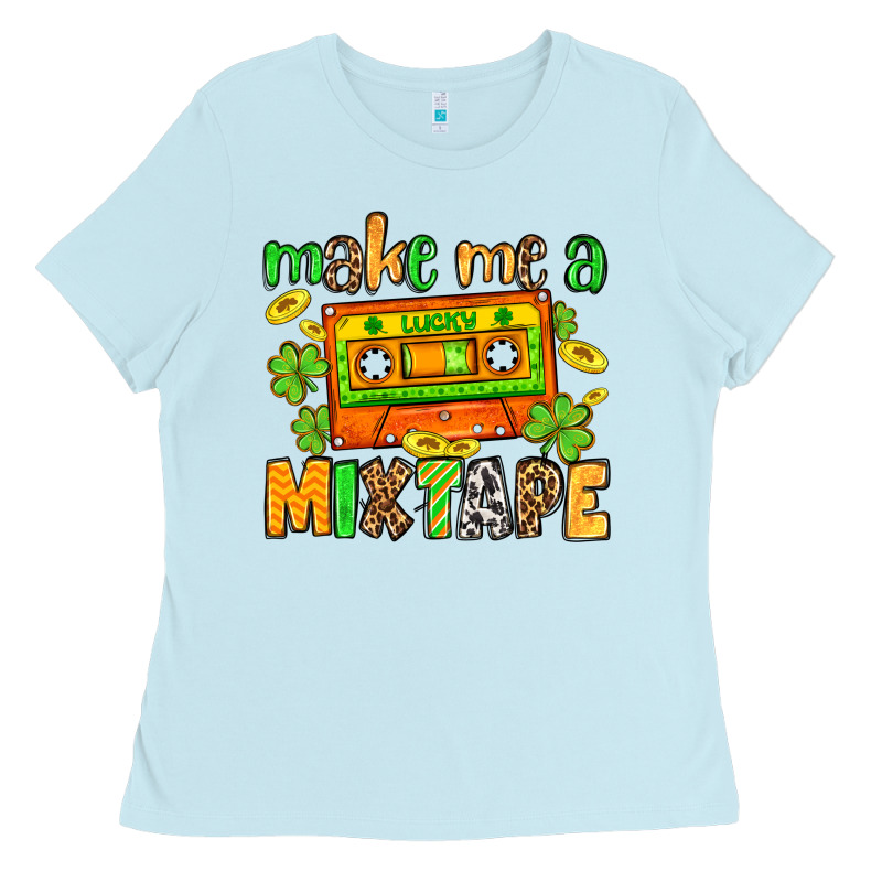 Make Me A Mixtape St. Patrick's Day Ladies Tee by OliviaCreatesArt | Teevron