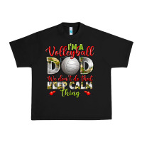 Black I'm a Volleyball Dad we don't do that keep calm Urban Heavy Tee - BundleAndBundleShop