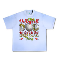 Grape Ice I'm a Volleyball Dad we don't do that keep calm Urban Heavy Tee - BundleAndBundleShop