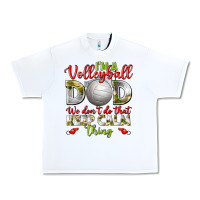White I'm a Volleyball Dad we don't do that keep calm Urban Heavy Tee - BundleAndBundleShop