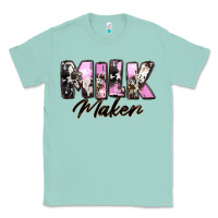 Seafoam Milk Maker Mother's Day Classic Tee - CowGirlArtShop