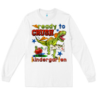 White ready to crush kindergarten Long Sleeve Tee - BundleAndBundleShop