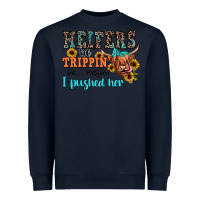 Navy heifers be trippin ok maybe i pushed her Heavyweight Sweatshirt - JahusDesignShop