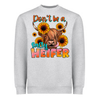 Heather Grey dont be a salty heifer Heavyweight Sweatshirt - JahusDesignShop