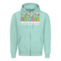 Seafoam mothers are like flowers Zipper Hoodie - JahusDesignShop