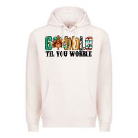 Pale Pink gobble til you wobble thanksgiving turkey Premium Hoodie - Jasminsmagicworld