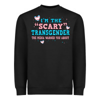 Black im scary transgender the media warned you about Heavyweight Sweatshirt - JahusDesignShop
