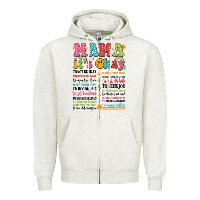 Mama Its Okay Zipper Hoodie by JahusDesignShop | Teevron