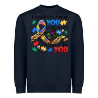 Navy i would not change you autism Heavyweight Sweatshirt - JahusDesignShop