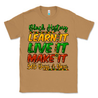 Toasted Coconut Black history learn it live it make it 365 days Classic Tee - HowdyJamesFarm