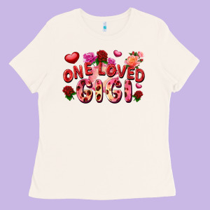 One Loved Gigi Valentine's Day Ladies Tee Designed By Fadigitalartstudio