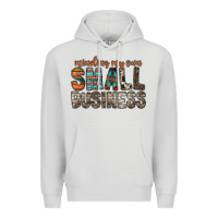 Dove Grey minding my own small business Premium Hoodie - RacoonDesign