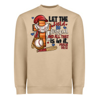 Let The Field Be Joyful And All That Is In It Heavyweight Sweatshirt | Teevron