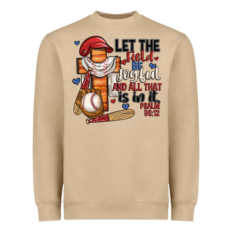 Let The Field Be Joyful And All That Is In It Heavyweight Sweatshirt by JahusDesignShop | Teevron