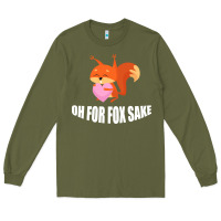 Army Green Oh, For Fox Sake Long Sleeve Tee - Bettercallsaul