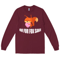 Burgundy Oh, For Fox Sake Long Sleeve Tee - Bettercallsaul